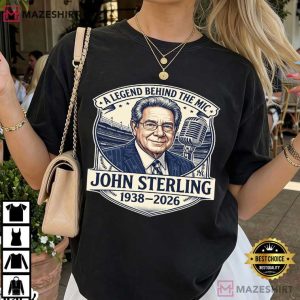 John Sterling Memorial A Legend Behind The Mic 1938–2026 Tribute T Shirt (4)
