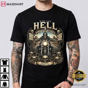 Skull Biker Ride Like Hell Motorcycle Rider T Shirt (4)