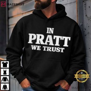 In Pratt We Trust Spencer Pratt For LA Mayor Political T Shirt (1)