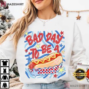Bad Day To Be A Hot Dog 4th Of July Funny Patriotic T Shirt (2)