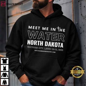 Meet Me In The Water North Dakota Retro Camp Lake Typography T Shirt (3)