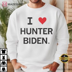 I Love Hunter Biden Political T Shirt (3)