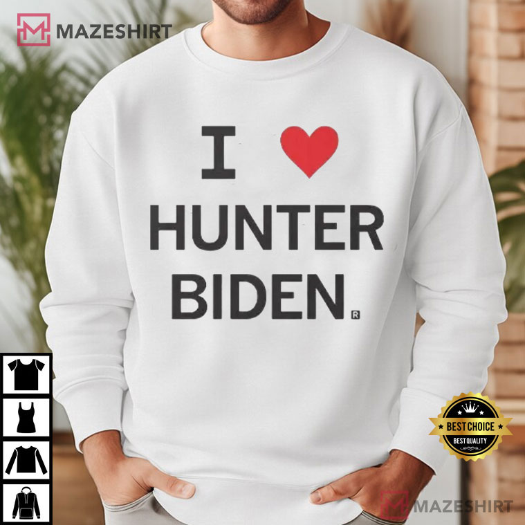 I Love Hunter Biden Political T-Shirt I Love Hunter Biden Political T-Shirt