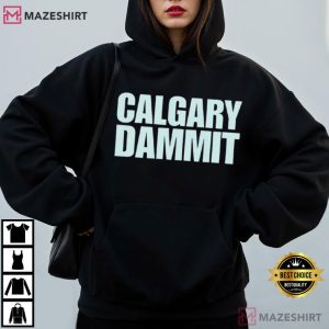 Calgary Dammit City Name T Shirt (3)