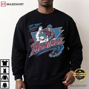 Manimal Not That Dirty Colorado Avalanche Ice Hockey T Shirt (2)