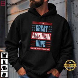Sean Strickland The Great American Hope Patriotic American T Shirt (2)