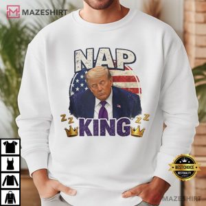 Nap King Political Meme Sleepy Trump Funny Patriotic T Shirt (2)