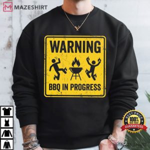 Warning BBQ In Progress Backyard Cookout Funny Grilling T Shirt (2)