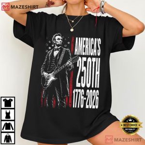 President Playing Guitar 4th Of July 250th Anniversary Patriotic T Shir (3)