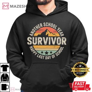 Survivor Another School Year Happy Last Day Of School T Shirt (1)