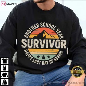 Survivor Another School Year Happy Last Day Of School T Shirt (2)