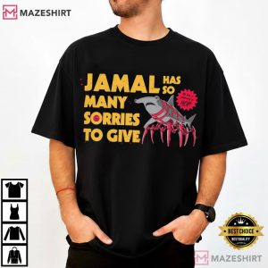 Dungeon Crawler Carl Jamal Has So Many Sorries To Give T Shirt (1)