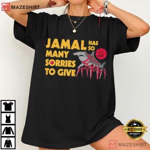 Dungeon Crawler Carl Jamal Has So Many Sorries To Give T Shirt (5)