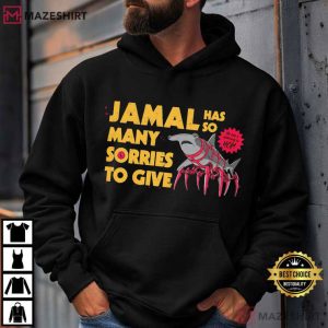 Dungeon Crawler Carl Jamal Has So Many Sorries To Give T Shirt (6)
