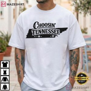 Choosing Tennessee State Pride Country Music Lyric T Shirt (4)