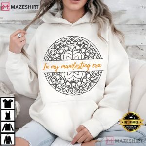 In My Manifesting Era Mandala Positive Vibes T Shirt (3)