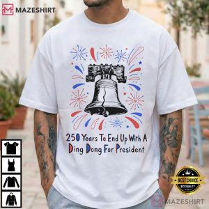 USA 250 Birthday Fourth Of July Funny Anti Trump T Shirt (1)