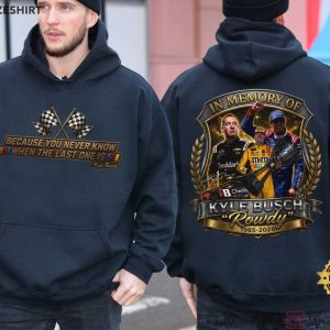 In Memory Of Kyle Busch NASCAR Rowdy Memorial Racing T Shirt (3)