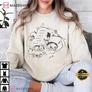 Deer Everyone Deserves To Live In Softness Not Just Survival T Shirt (4)