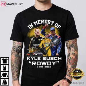In Memory Motorsport Kyle Busch Rip Rowdy Tribute Racing Fan T Shirt (4)