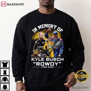 In Memory Motorsport Kyle Busch Rip Rowdy Tribute Racing Fan T Shirt (1)