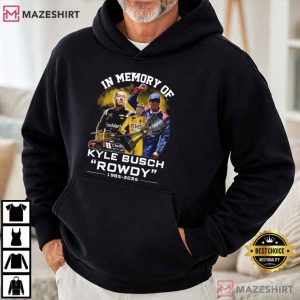 In Memory Motorsport Kyle Busch Rip Rowdy Tribute Racing Fan T Shirt (2)