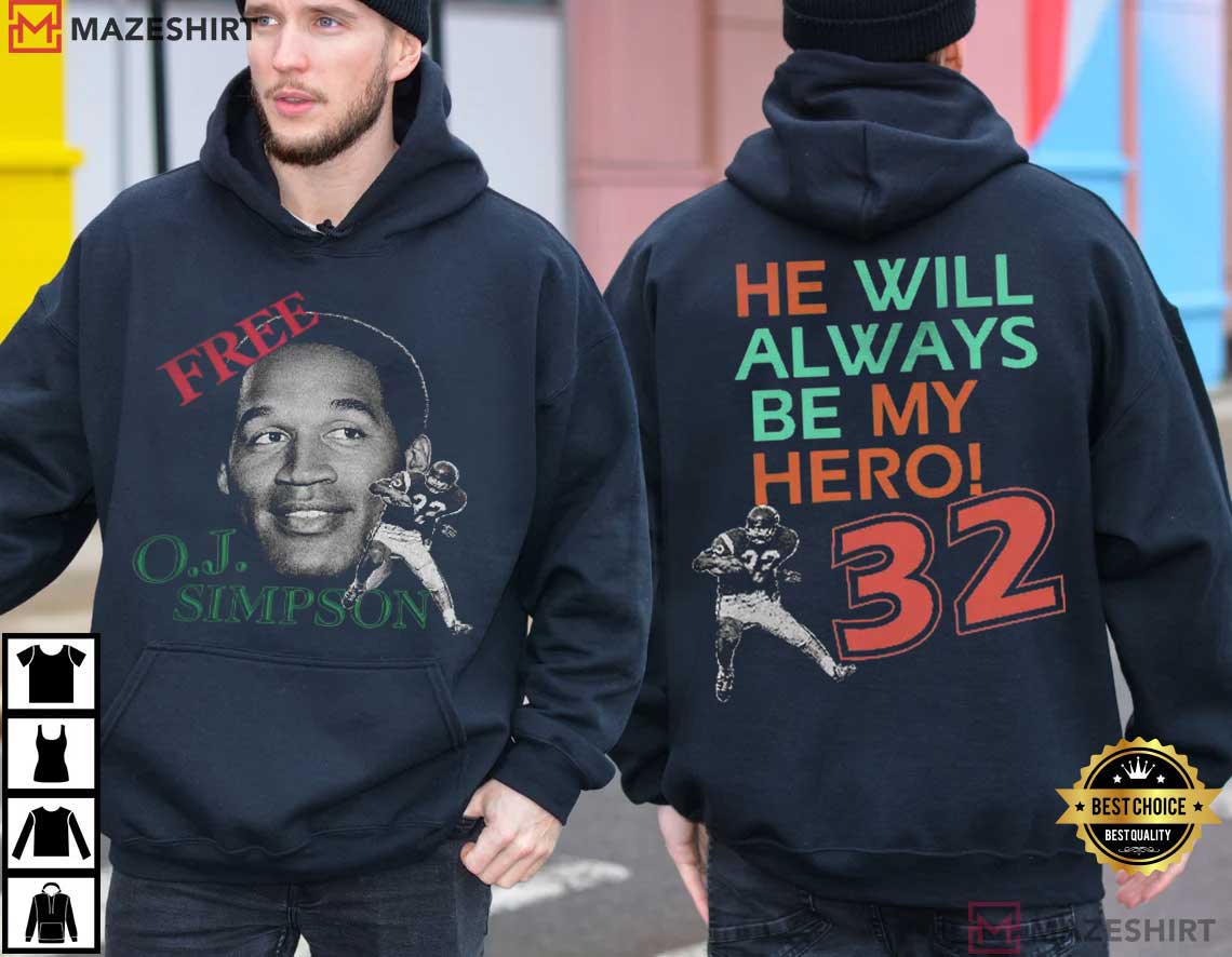 Free OJ Simpson My Hero Football T-Shirt Free OJ Simpson My Hero Football T-Shirt