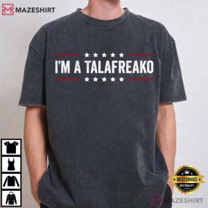 I'm A Talafreako Texas 2026 Political T Shirt (2)