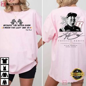 Kyle Busch Memorial Forever Rowdy NASCAR Legend Tribute T Shirt (4)