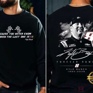 Kyle Busch Memorial Forever Rowdy NASCAR Legend Tribute T Shirt (2)