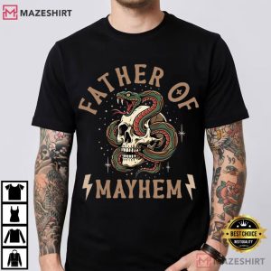 Father Of Mayhem Dad Skeleton Father's Day T Shirt (1)