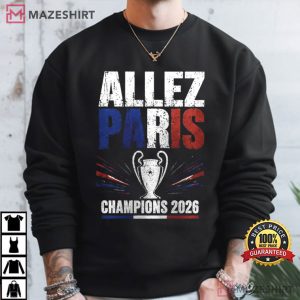 Allez Paris Champions 2026 Paris Football Victory T Shirt (4)