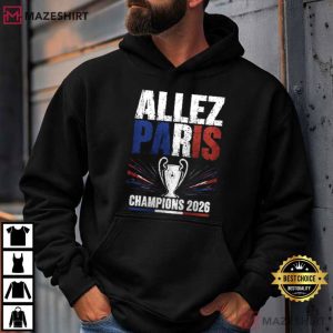 Allez Paris Champions 2026 Paris Football Victory T Shirt (2)