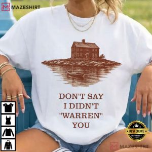 Widow's Bay Don't Say I Didn't Warren You Movie T Shirt (4)