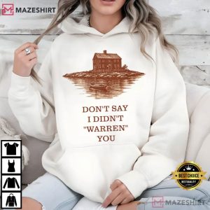 Widow's Bay Don't Say I Didn't Warren You Movie T Shirt (3)