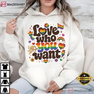 Love Who You Want Rainbow LGBTQ Pride Month Queer Ally T Shirt (3)