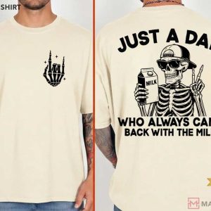 Just A Dad Who Always Came Back With The Milk Funny Fathers Day T Shirt (1)