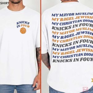 Knicks In Four My Mayor Muslim My Christian Dior Quote T Shirt (1)
