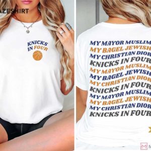 Knicks In Four My Mayor Muslim My Christian Dior Quote T Shirt (3)
