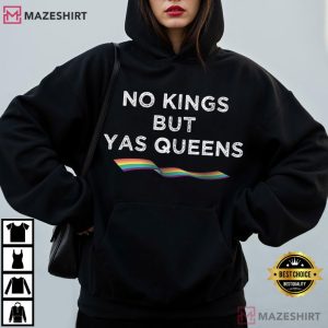 No Kings But Yas Queens LGBTQ Pride Funny Rainbow T Shirt (2)