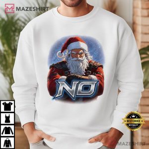 Santa Claus Says No Christmas T Shirt (4)