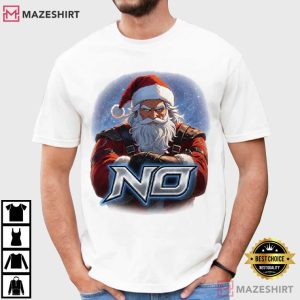 Santa Claus Says No Christmas T Shirt (2)