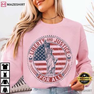 Liberty And Justice For All Progressive Patriotic Fourth Of July T Shirt (1)