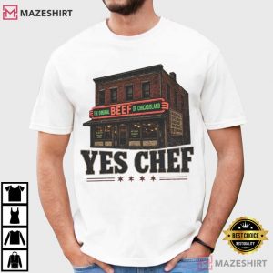 The Bear Yes Chef The Original Beef Of Chicagoland T Shirt (4)