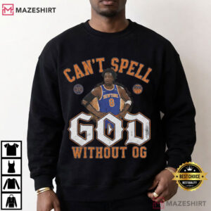 Can't Spell God Without OG New York Knicks T Shirt (1)