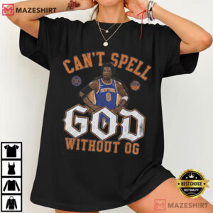 Can't Spell God Without OG New York Knicks T Shirt (3)