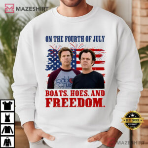 Boats Hoes And Freedom Funny Step Brothers 4th Of July T Shirt (1)