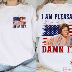I Am Pleasant Damn It 4th Of July Steel Magnooliaz Funny Movie T Shi (3)