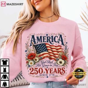 God Shed 250 Years Flag And Poppies Patriotic Floral T Shirt (1)