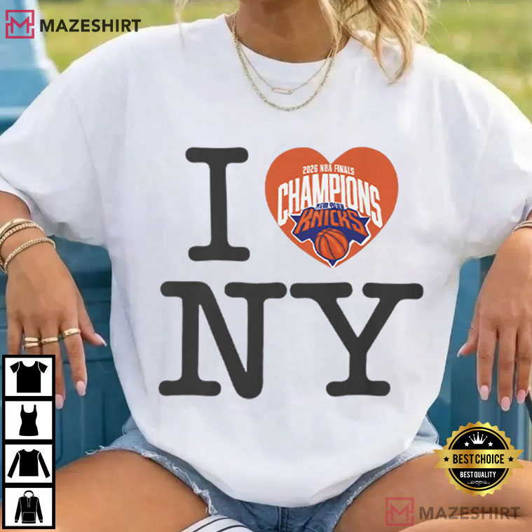 I Love NY Knicks NBA Finals Champions 2026 New York Knicks T-Shirt I Love NY Knicks NBA Finals Champions 2026 New York Knicks T-Shirt
